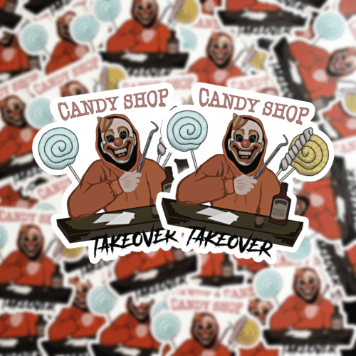 Candy Shop Take Over™ Sticker- LIMITED EDITION