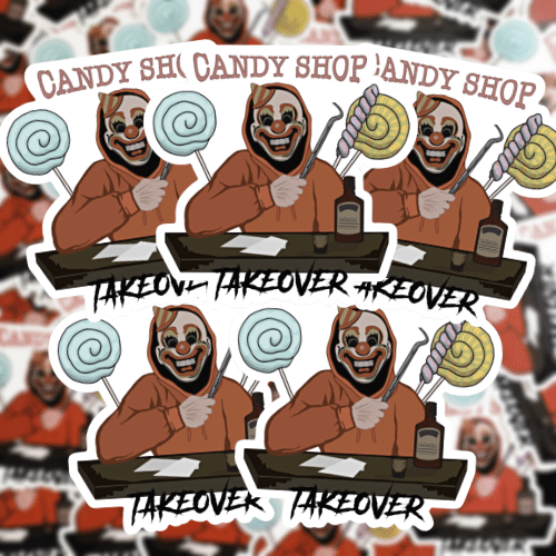 Candy Shop Take Over Sticker- Limited Edition
